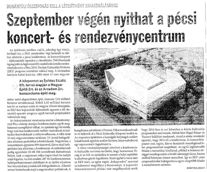 Szeptember végén nyithat a pécsi koncert-és rendezvénycentrum