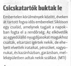 Csicskatartók buktak le