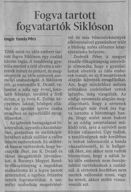 Fogva tartott fogvatartók Siklóson