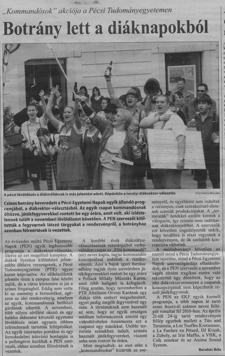 Botrány lett a diáknapokból:"Kommandósok" akciója a Pécsi Tudományegyetemen