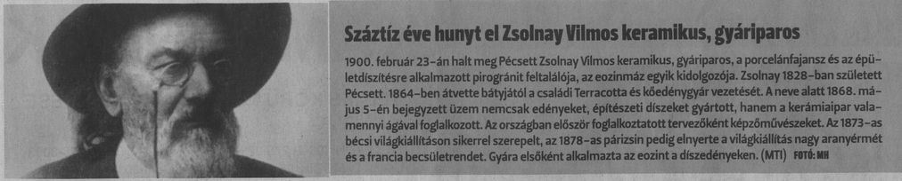 Száztíz éve hunyt el Zsolnay Vilmos keramikus, gyáriparos