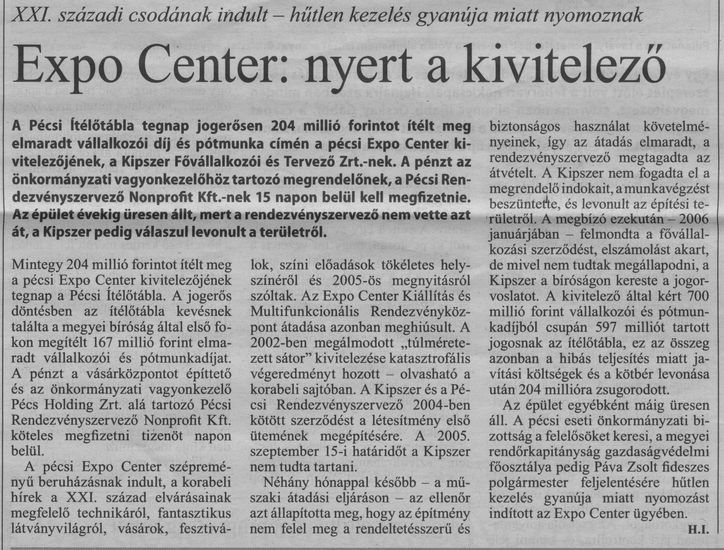 Expo Center: nyert a kivitelező : XXI. századi csodának indult - hűtlen kezelés gyanúja miatt nyomoznak