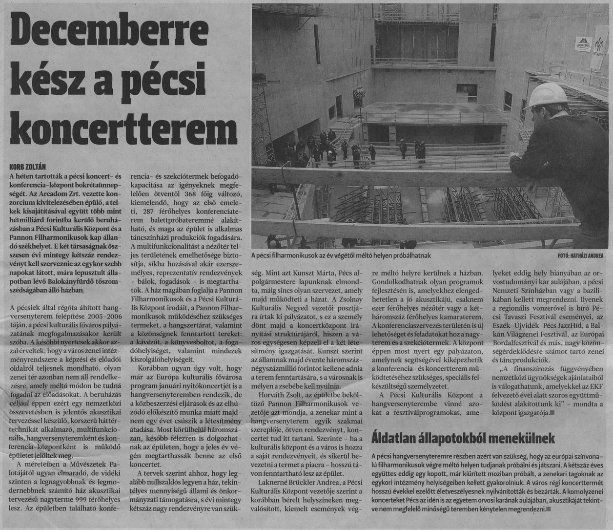 Decemberre kész a pécsi koncertterem