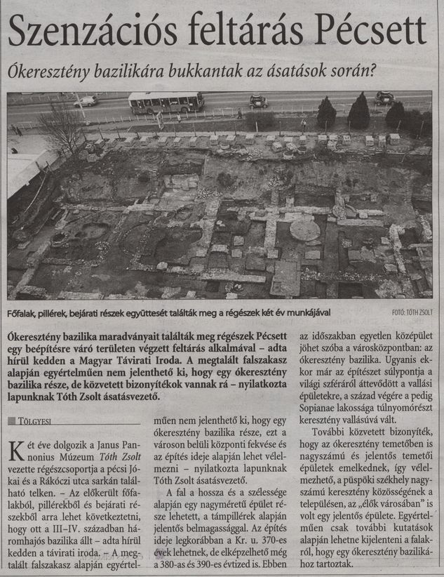 Szenzációs feltárás Pécsett : Ókeresztény bazilikára bukkantak az ásatások során?