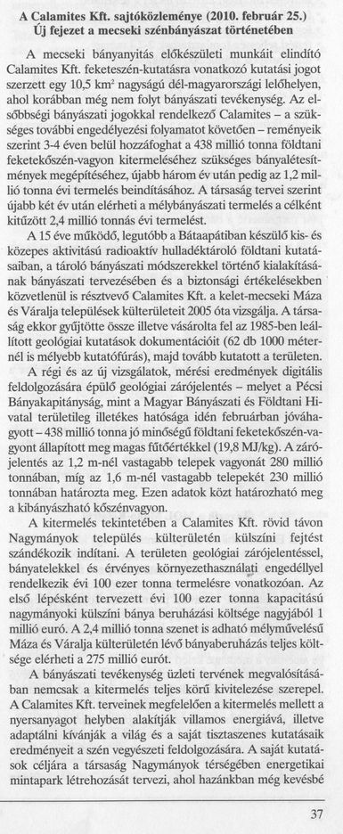 A Calamites kft. sajtóközleménye (2010. február 25.) : Új fejezet a mecseki szénbányászat történetében