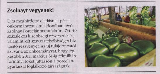 Zsolnayt vegyenek!
