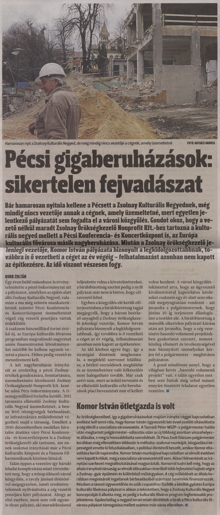 Pécsi gigaberuházások: sikertelen fejvadászat