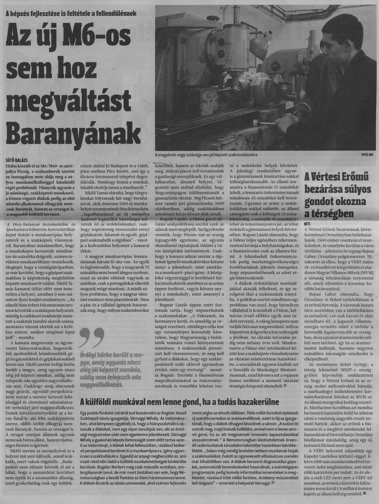 Az új M6-os sem hoz megváltást Baranyának