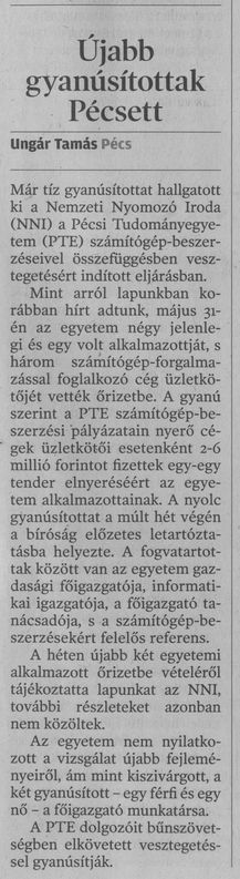 Újabb gyanusítottak Pécsett