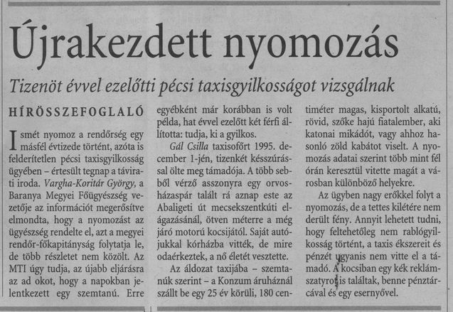 Újrakezdett nyomozás : Tizenöt évvel ezelőtti taxisgyilkosságot vizsgálnak