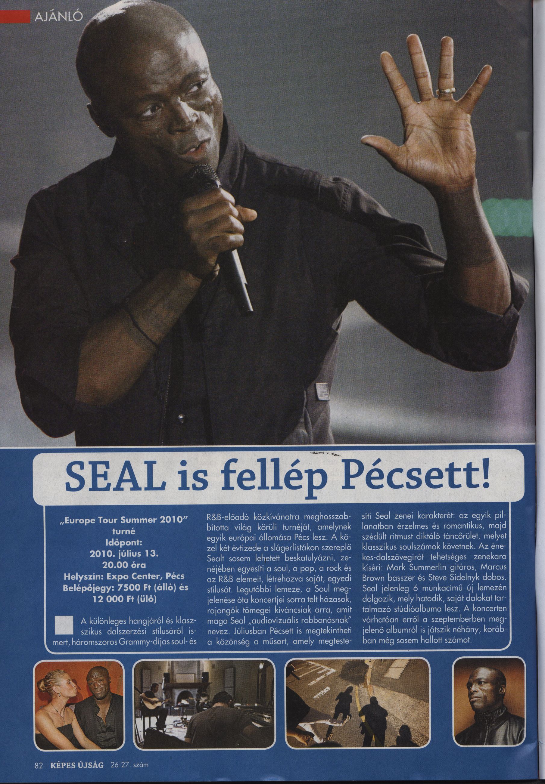 Seal is fellép Pécsett