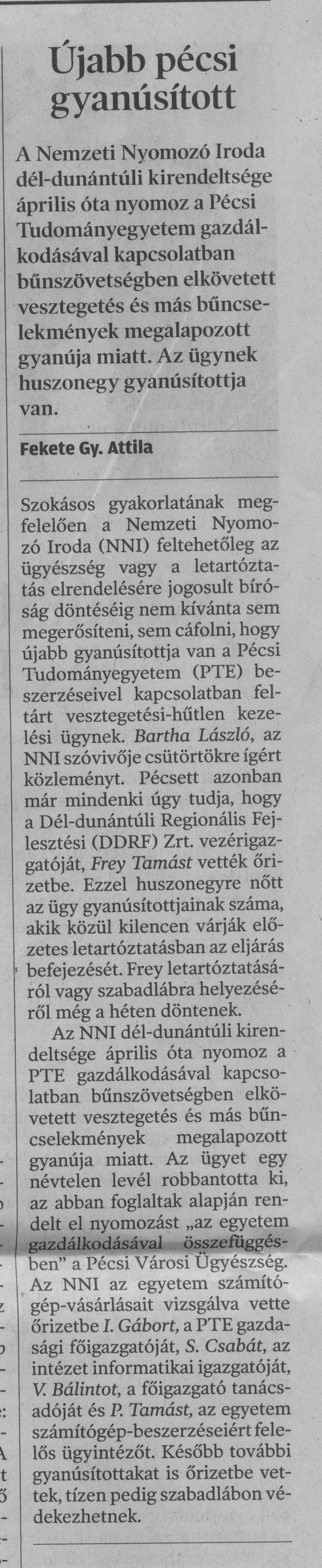 Újabb pécsi gyanúsított