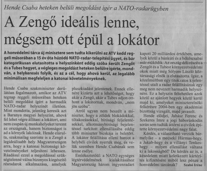 A Zengő ideális lenne, mégsem ott épül a lokátor : Hende Csaba heteken belüli megoldást ígér a NATO-radarügyben