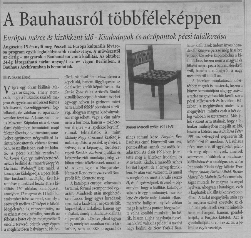 A Bauhausról többféleképpen Európai mérce és kizökkent idő : Kiadványok és nézőpontok pécsi találkozása