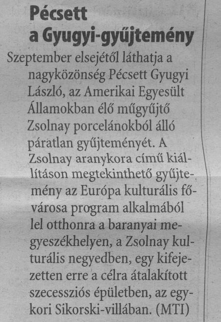 Pécsett a Gyugyi-gyűjtemény