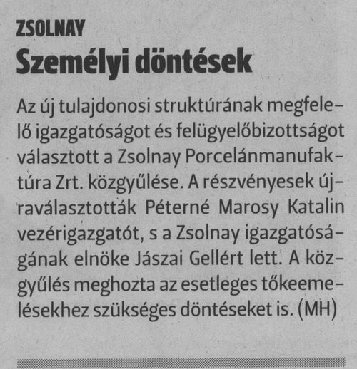 Zsolnay Személyi döntések