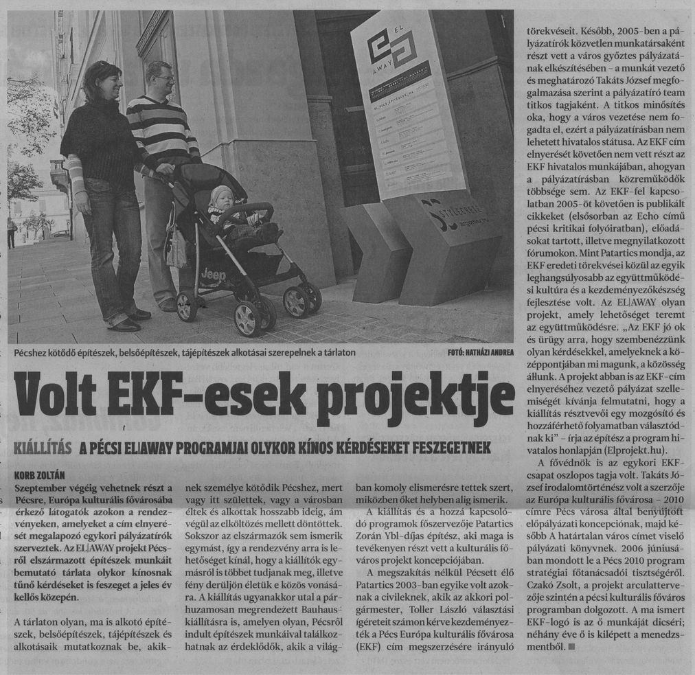 Volt EKF-esek projektje : a pécsi El/AWAY programjai olykor kínos kérdéseket feszegetnek
