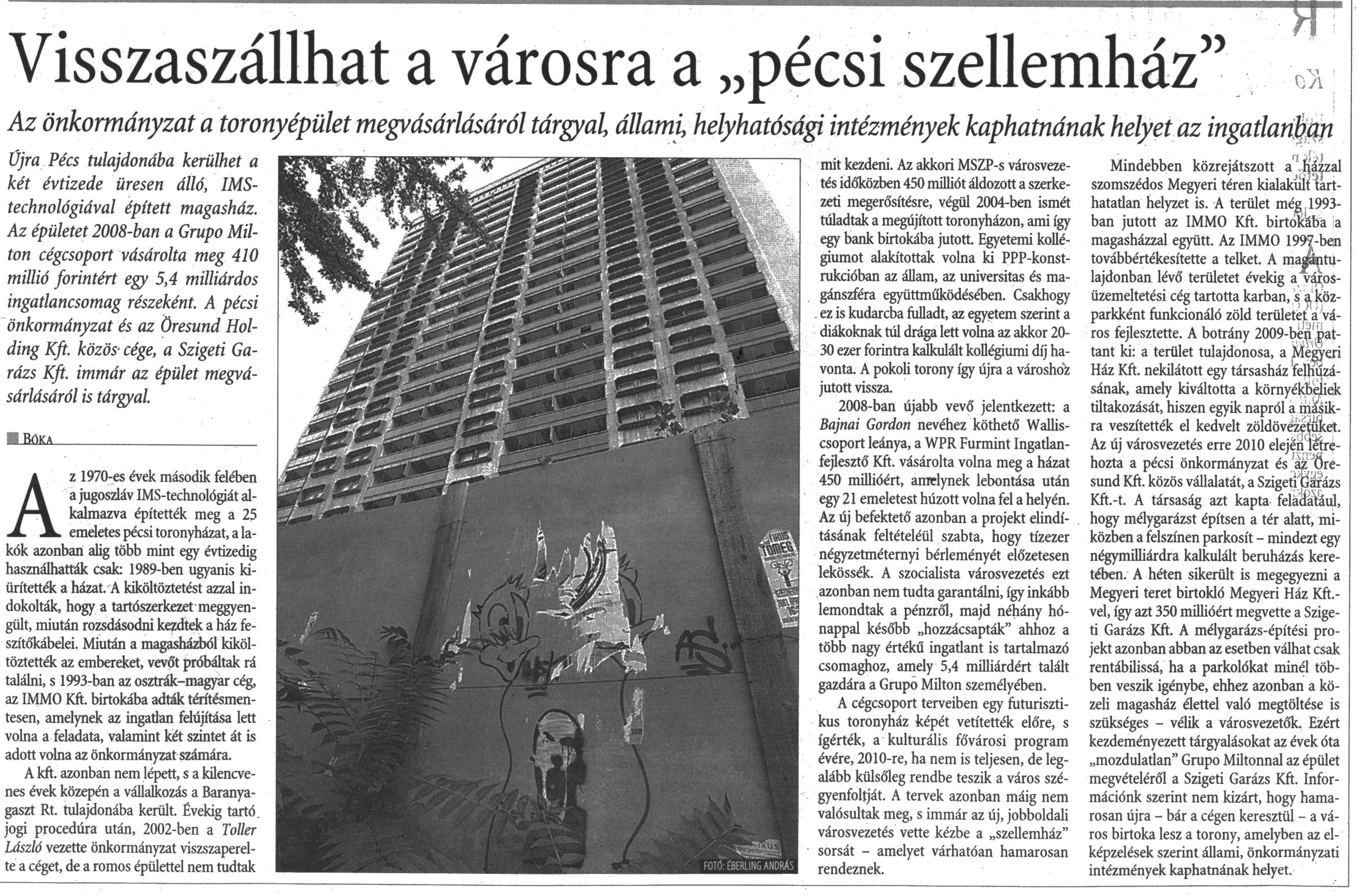 Visszaszállhat a városra a "pécsi szellemház"