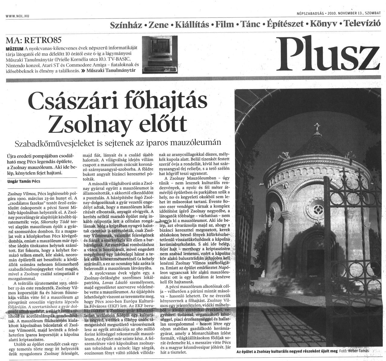 Császári főhajtás Zsolnay előtt : Szabadkőműveseket is sejtenek az iparos mauzóleumán