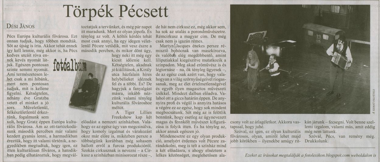 Törpék Pécsett