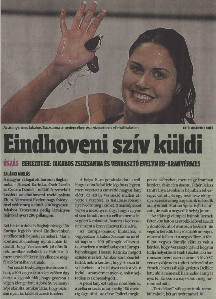 Eindhoveni szív küldi : Bekezdtek: Jakabos Zsuzsanna és Verrasztó evelyn EB-aranyérmes