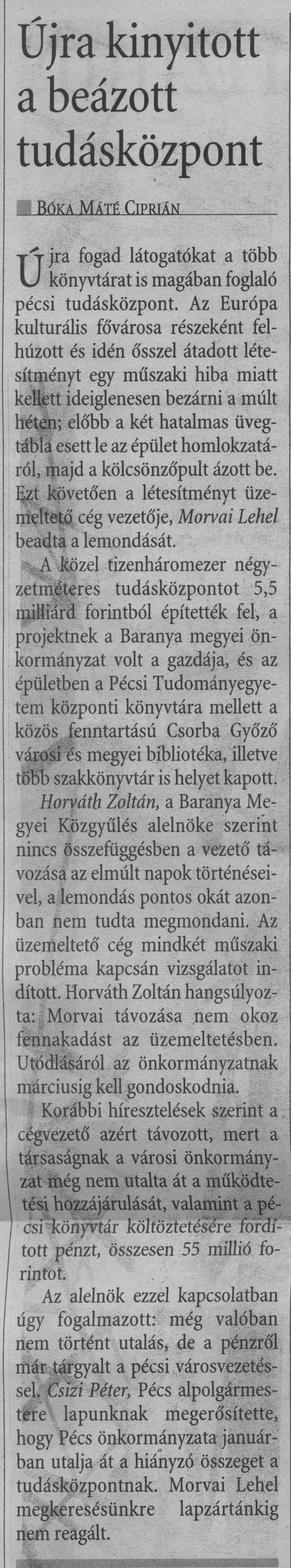 Újra kinyitott a beázott tudásközpont