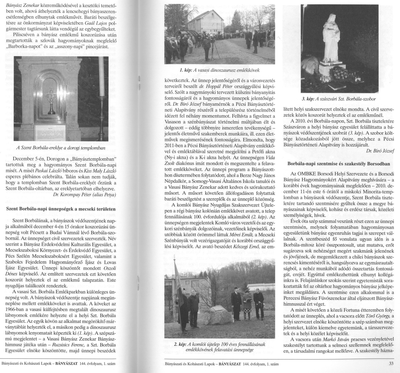 Szent-Borbála-napi ünnepségek a mecseki területen