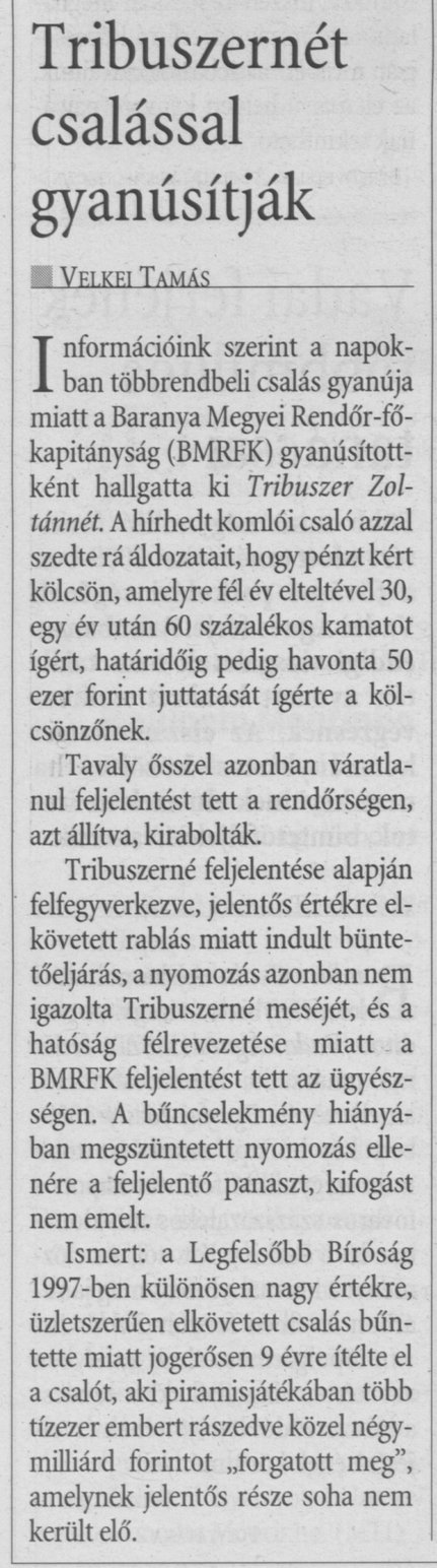 Tribuszernét csalással gyanúsítják