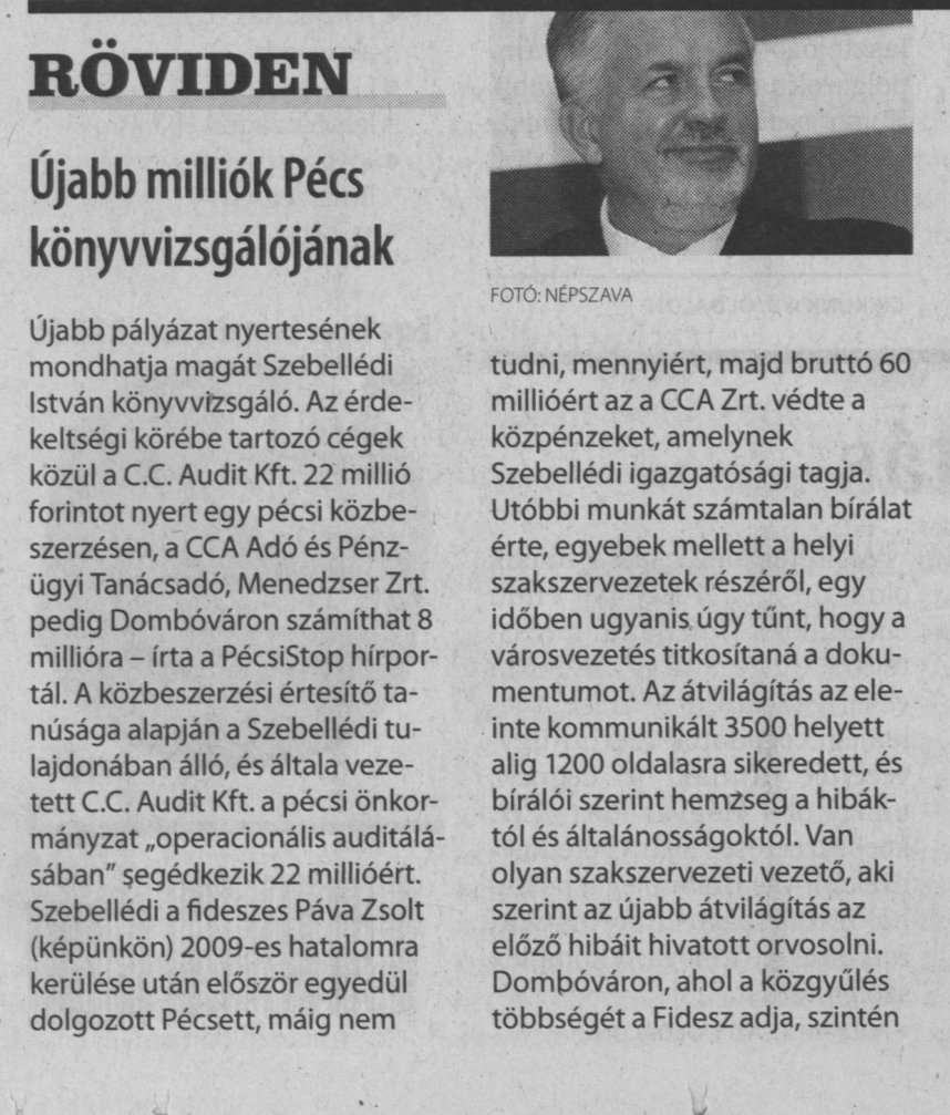 Újabb milliók Pécs könyvvizsgálójának