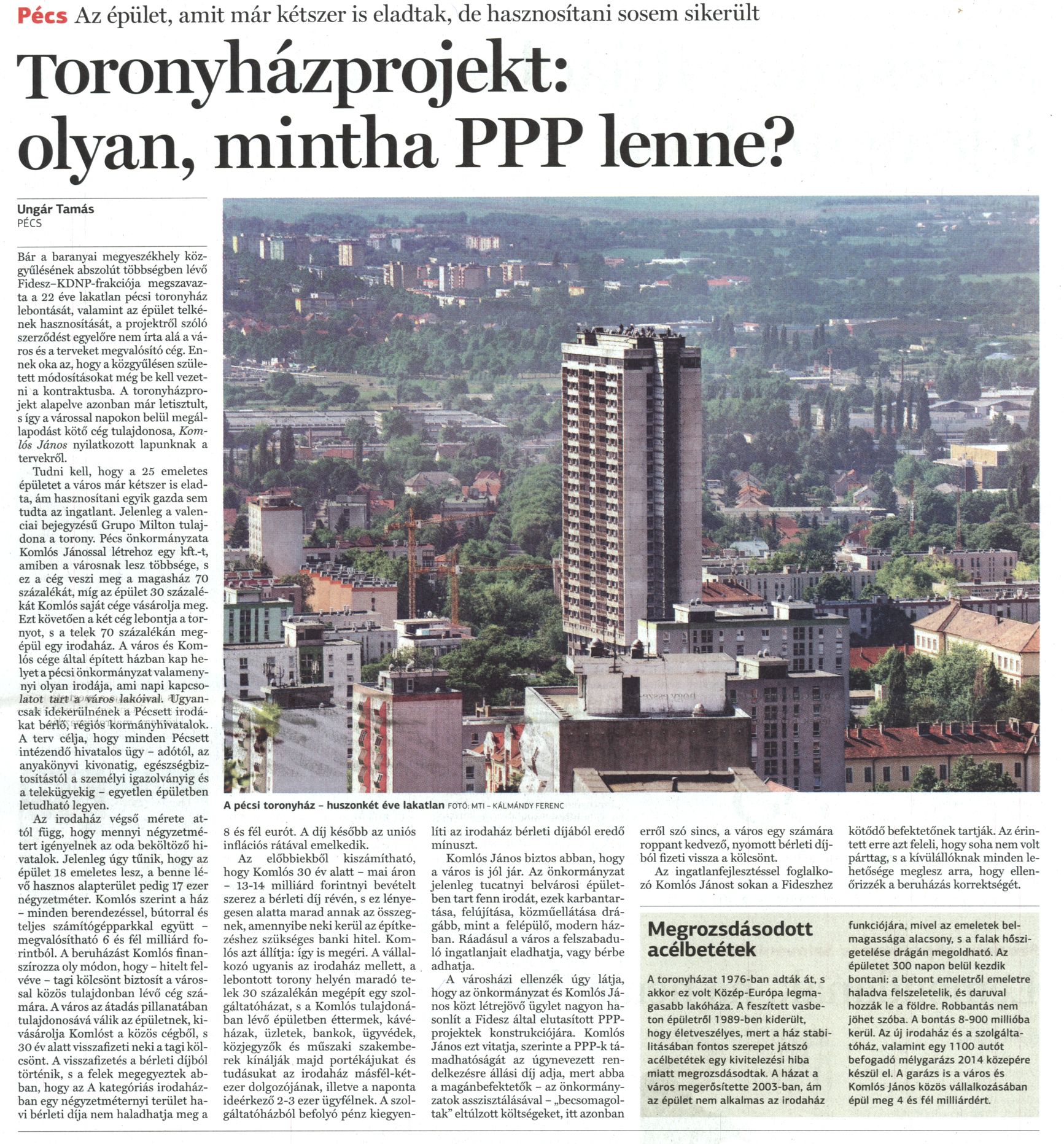 Toronyházprojekt: olyan, mintha PPP lenne? : Az épület, amit kétszer is eladtak, de hasznosítani sosem sikerült