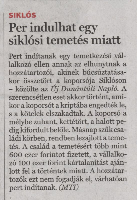 Per indulhat egy siklósi temetés miatt
