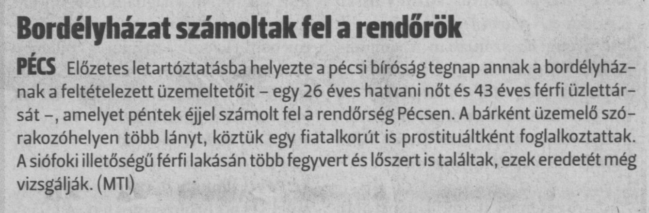 Bordélyházat számoltak fel a rendőrök
