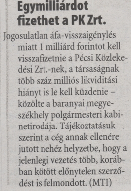 Egymilliárdot fizethet a PK Zrt.