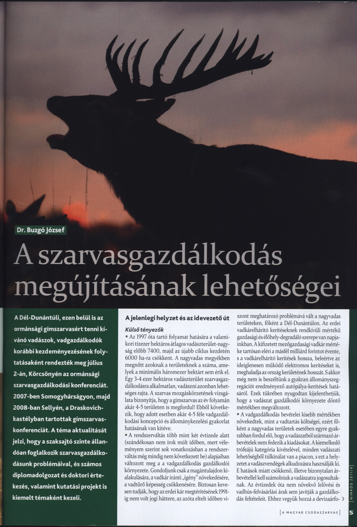 A szarvasgazdálkodás megújításának lehetőségei