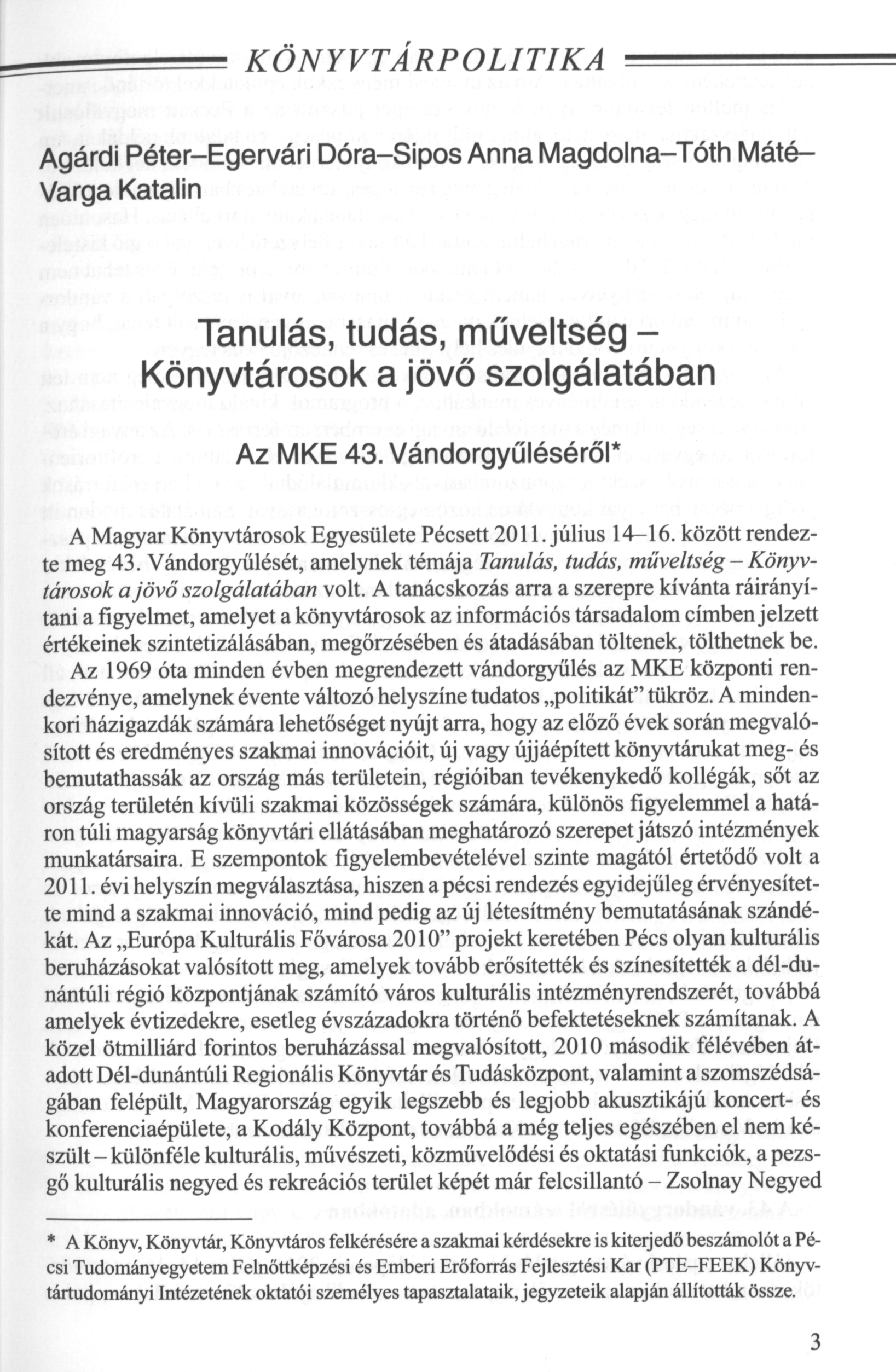 Tanulás, tudás, műveltség - Könyvtárosok a jövő szolgálatában