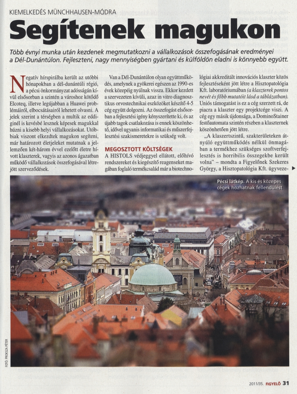 Segítenek magukon: Kiemelkedés Münchausen-módra