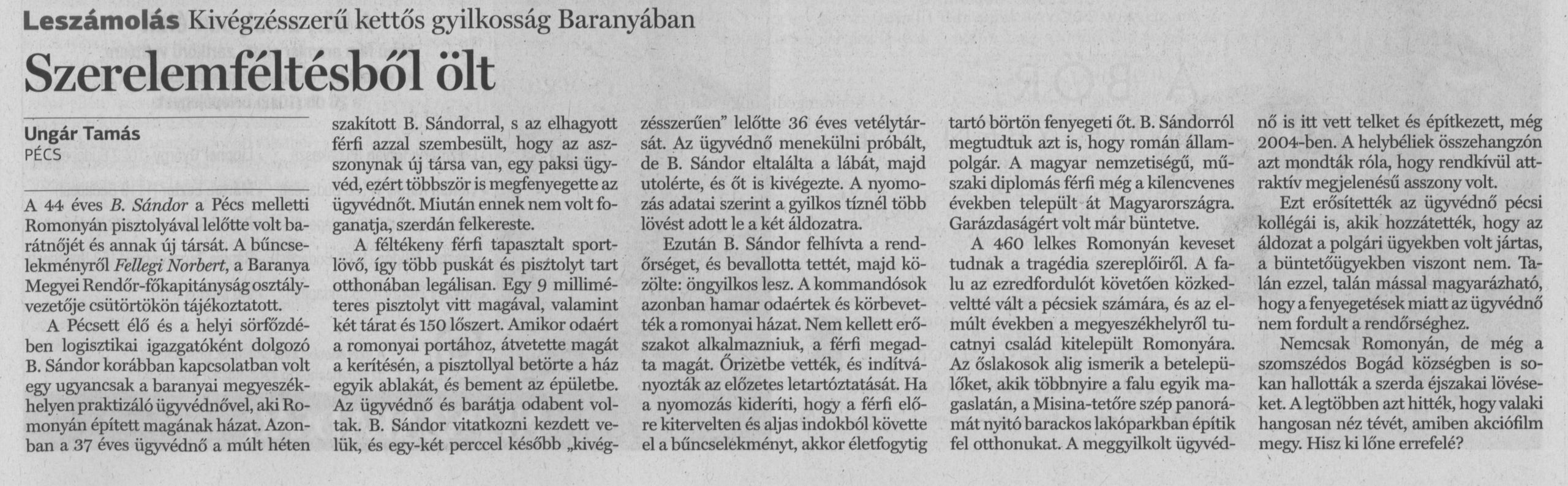 Szerelemféltésből ölt : Leszámolás : Kivégzésszerű kettős gyilkosság Baranyában