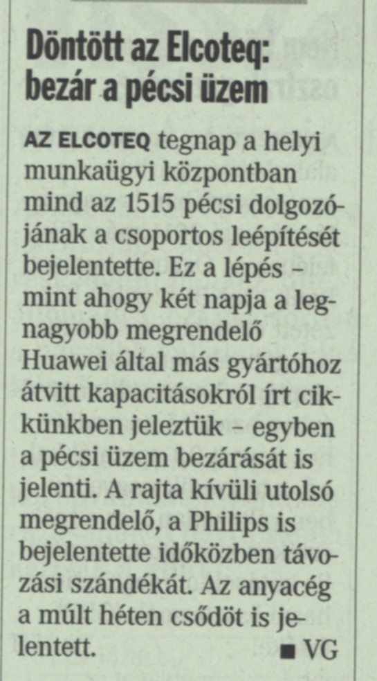 Döntött az Elcoteq: bezár a pécsi üzem