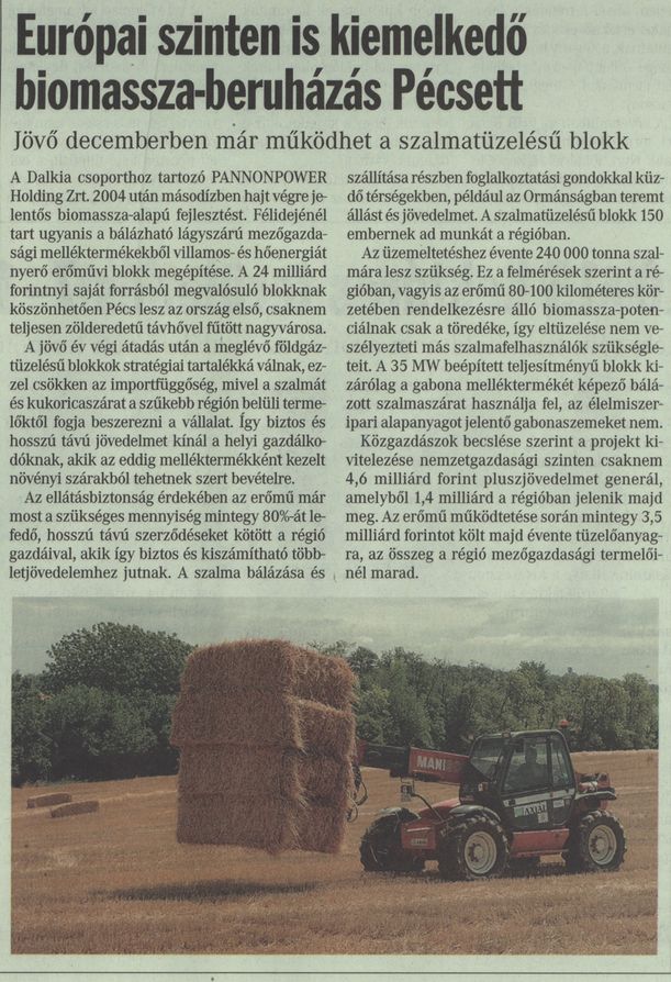 Európai szinten is kiemelkedő biomassza-beruházás Pécsett Jövő decemberben már működhet a szalmatüzelésű blokk