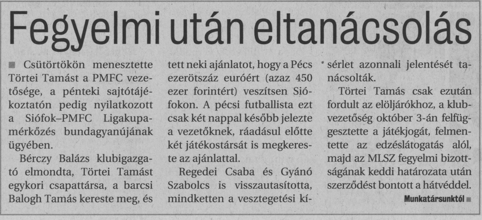 Fegyelmi után eltanácsolás