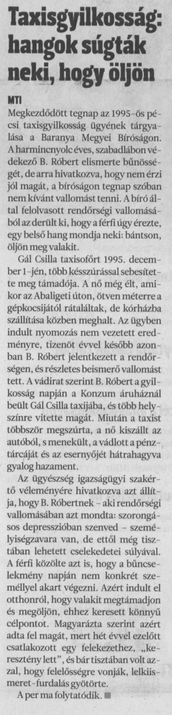 Taxisgyilkosság: hangok súgták neki, hogy öljön