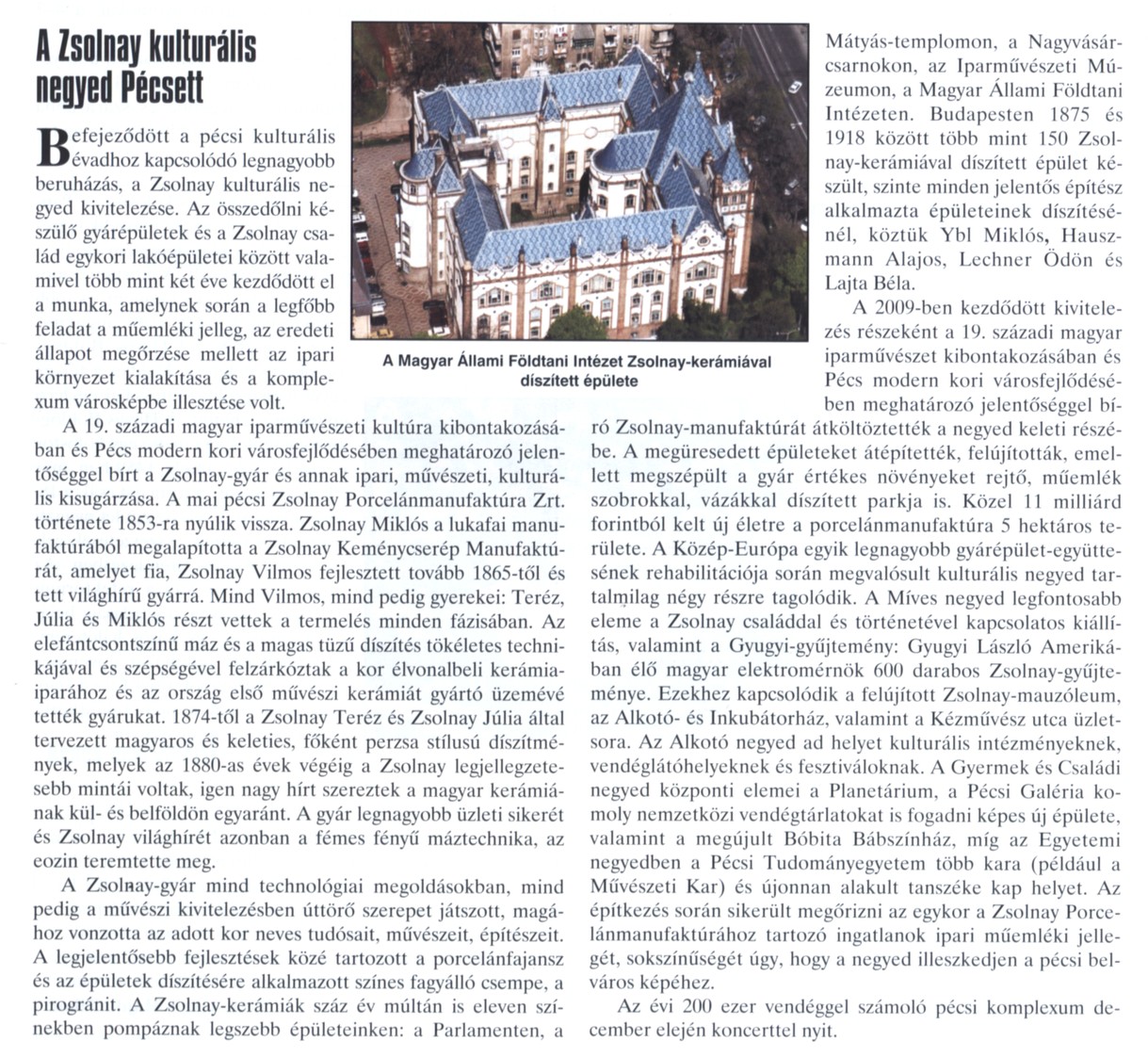 A Zsolnay kulturális negyed Pécsett