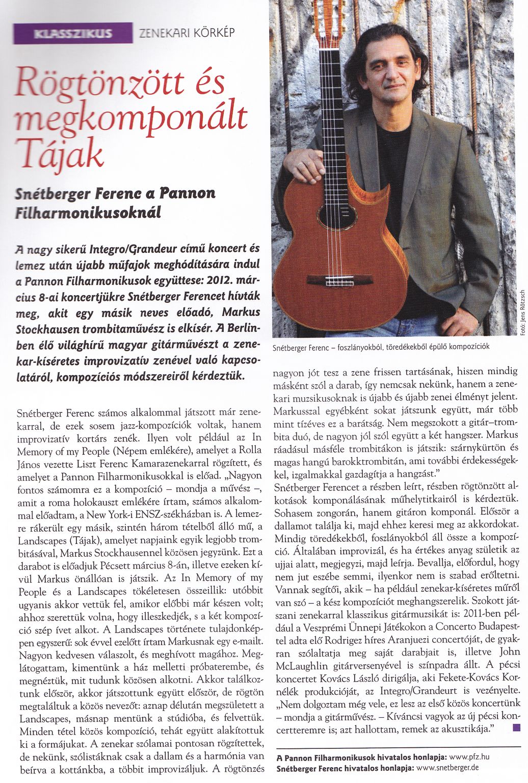 Rögtönzött és megkomponált Tájak Snétberger Ferenc a Pannon Filharmonikusokkal