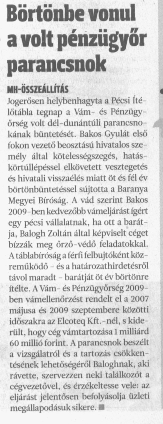 Börtönbe vonul a volt pénzügyőr