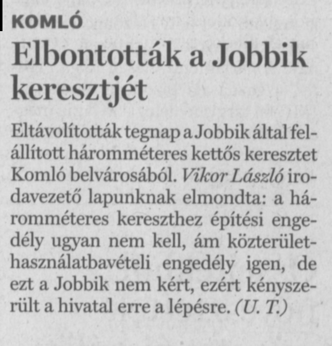 Elbontották a Jobbik keresztjét