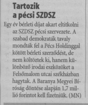 Tartozik a pécsi SZDSZ