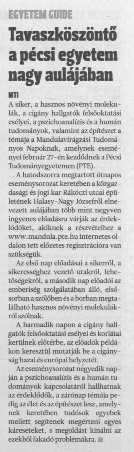 Tavaszköszöntő a pécsi egyetem nagy aulájában