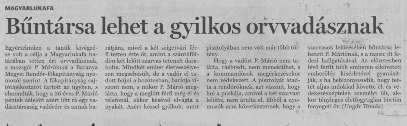 Bűntársa lehet a gyilkos orvvadásznak