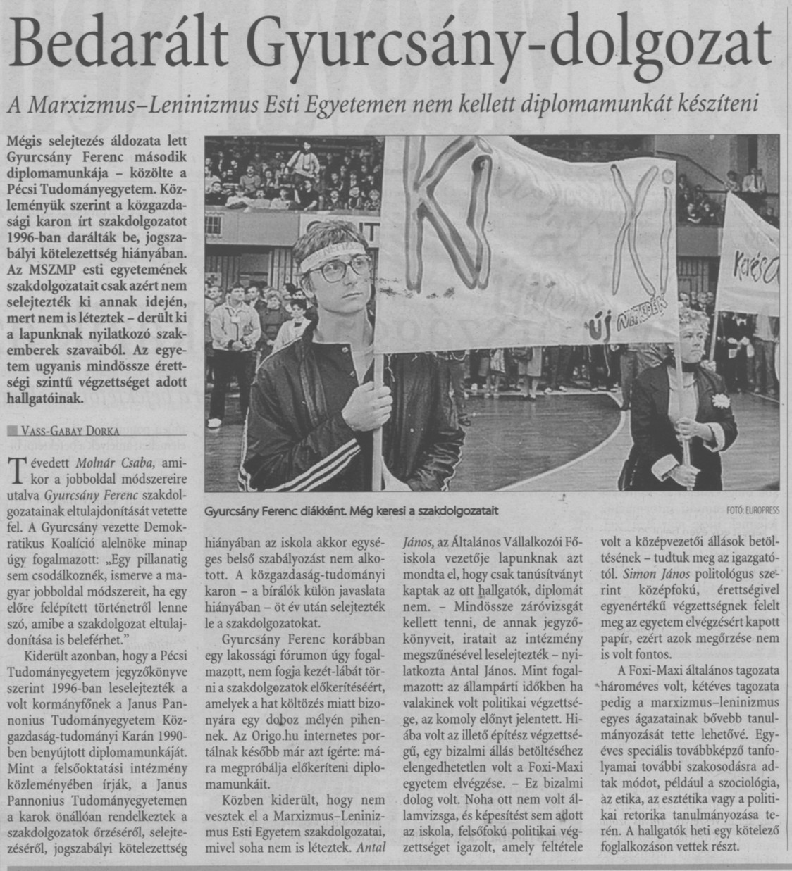 Bedarált Gyurcsány-dolgozat A Marxizmus-Leninizmus Esti Egyetemen nem kellett diplomamunkát készíteni