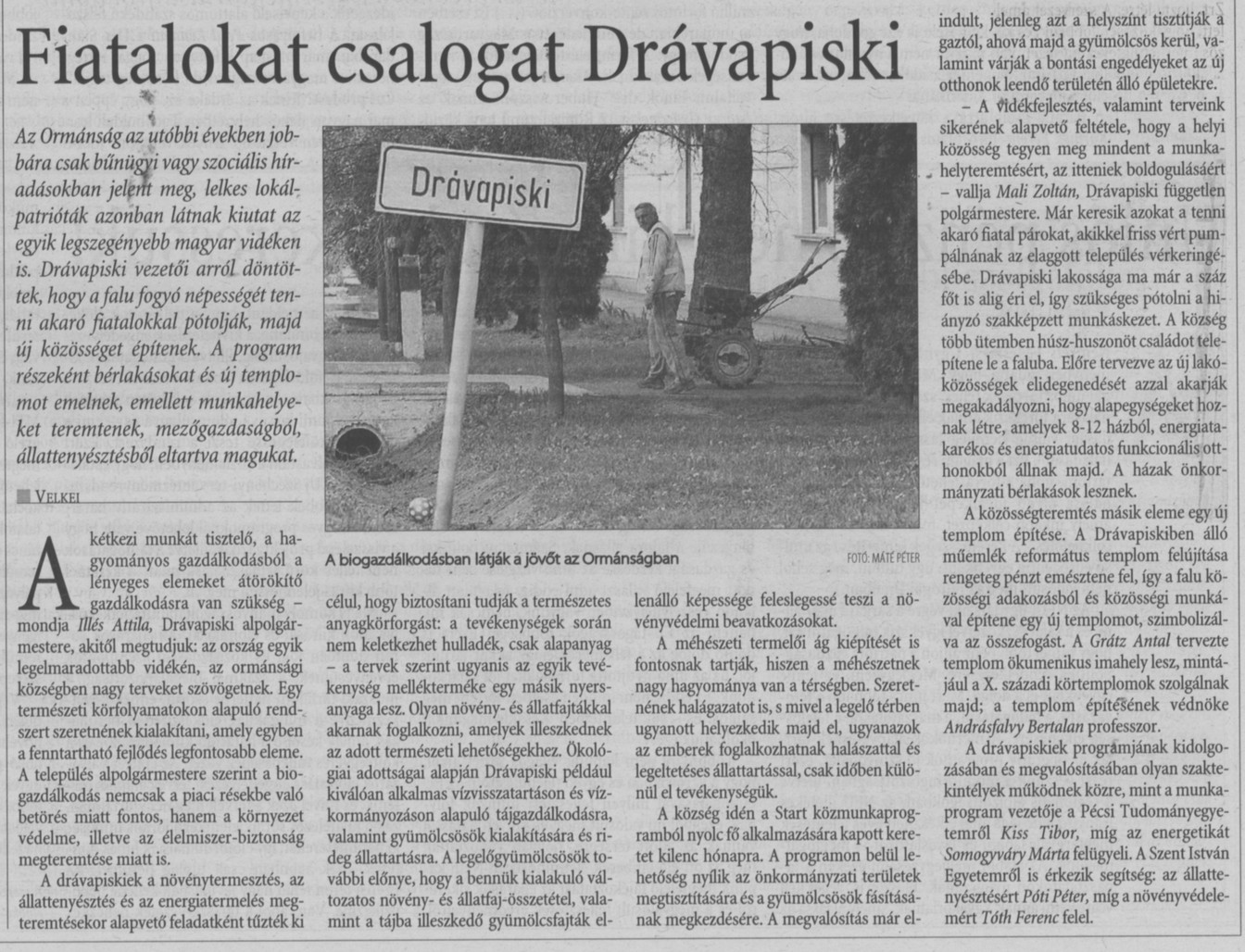 Fiatalokat csalogat Drávapiski